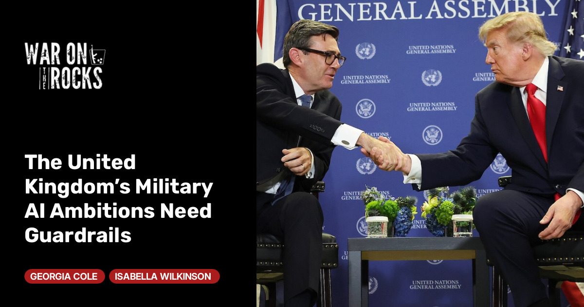 The United Kingdom's Military AI Ambitions Need Guardrails